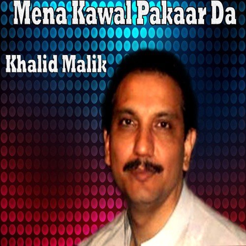 Mena Kawal Pakaar Da