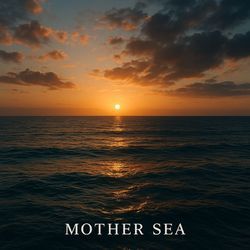 Mother Sea (Piano Version)
