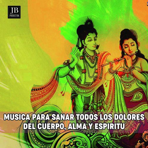 Musica Para Sonar Todos Los Dolores Del Cuerpo , Alma y Espíritu
