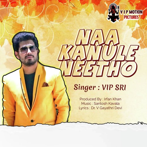 Naa Kanule Neetho