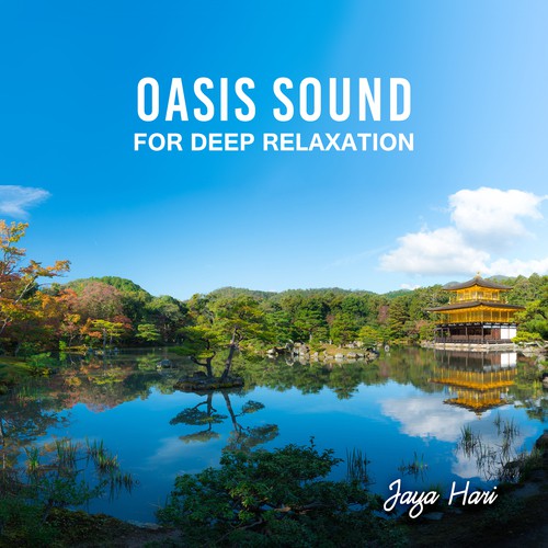 Oasis Sound for Deep Relaxation