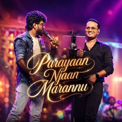 Parayaan Njaan Marannu