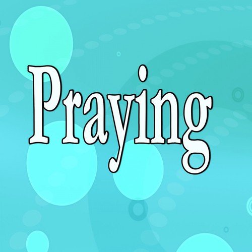 Praying (Homage to Kesha)