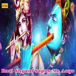 Raat Shyam Sapno Me Aayo-KTwCQgNcTl0