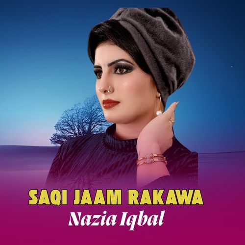 Saqi Jaam Rakawa