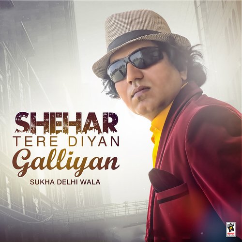 Shehar Tere Diyan Galliyan_poster_image