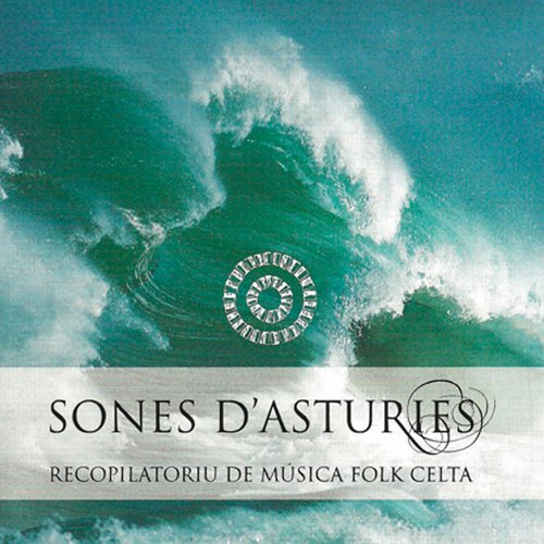 Sones d'Asturies (Recopilatoriu de Música Folk Celta - Folk & Celtic Music Compilation)