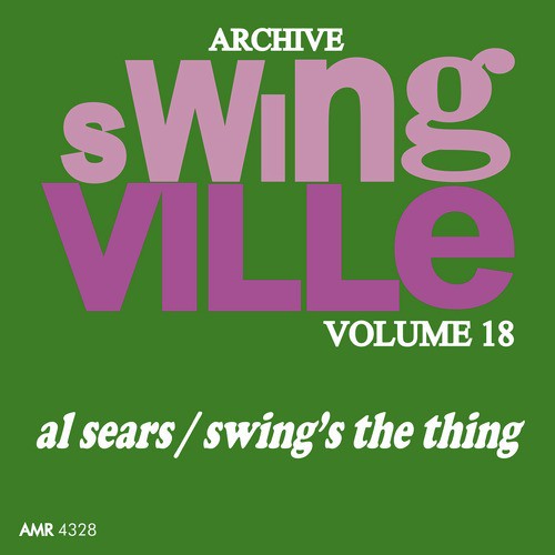 Swingville Volume 18: Swing&#039;s the Thing