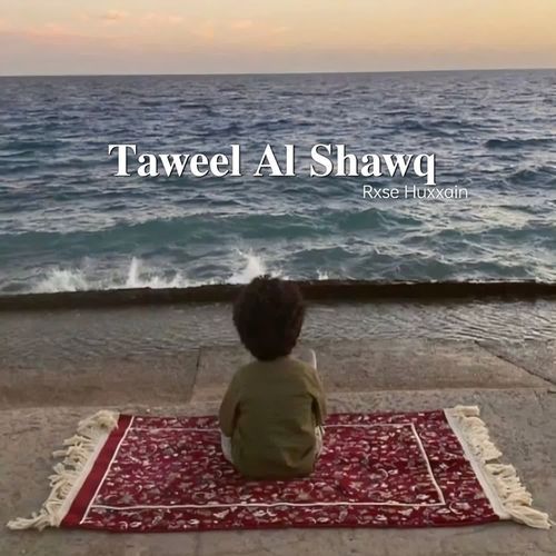 Taweel Al Shawq