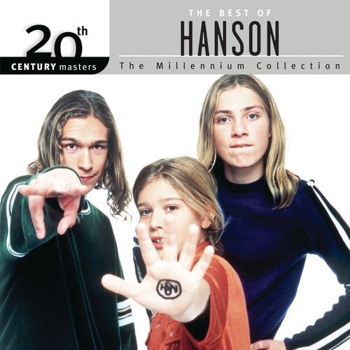 The Best Of Hanson 20th Century Masters The Millennium Collection