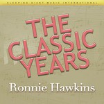 Forty Days Lyrics - Ronnie Hawkins - Only on JioSaavn