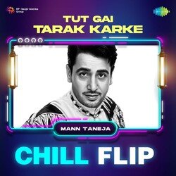 Tut Gai Tarak Karke Chill Flip-EVgxUxJZA3U