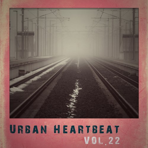Urban Heartbeat,Vol.22