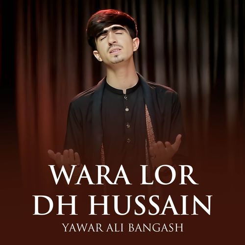 Wara Lor Dh Hussain