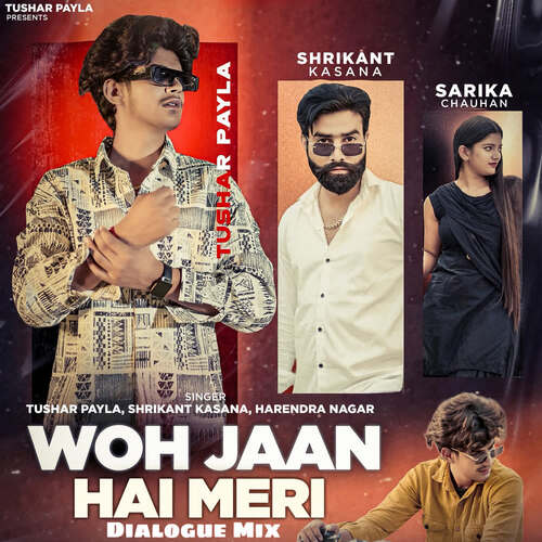 Woh Jaan Hai Meri Dialogue Mix