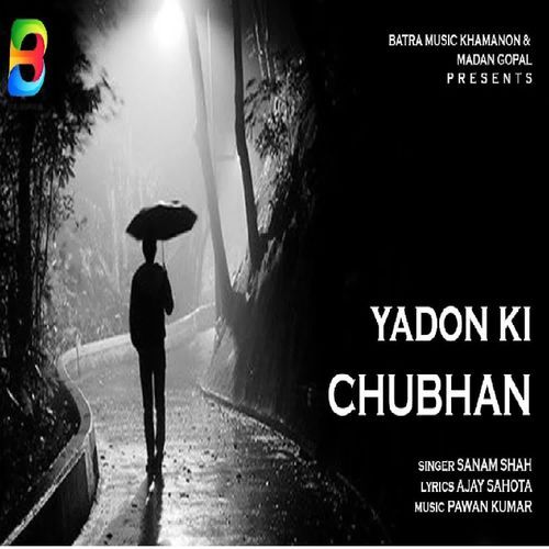 YADON KI CHUBHAN