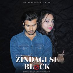 Zindagi Se Block-JhJdZzhCTWk