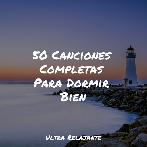 50 Canciones Completas Para Dormir Bien_poster_image