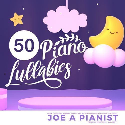 50-piano-lullabies-piano-lullabies-nursery-rhymes-and-bedtime