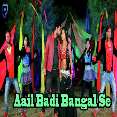 Aail Badi Bangal Se