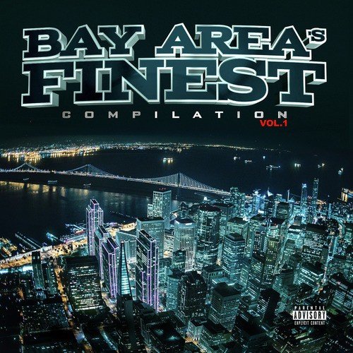 Bay Area's Finest Compilation Vol. 1