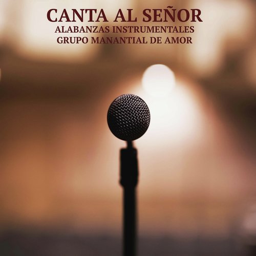 Canta al Señor