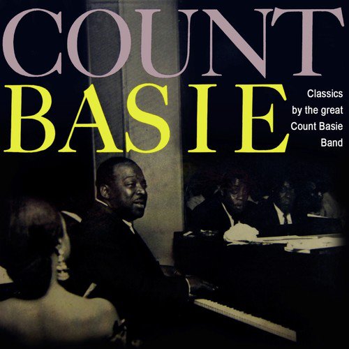 Classics By The Great Count Bassie Band