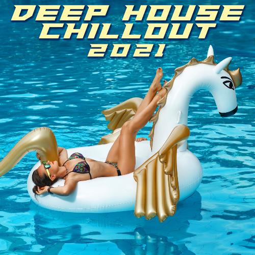 Deep House Chillout 2021