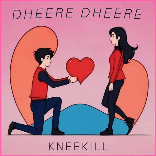 Dheere Dheere