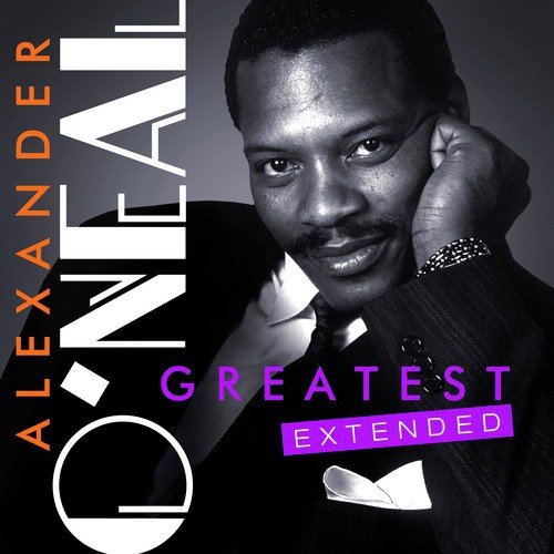 Greatest - Alexander O'neal (Extended)