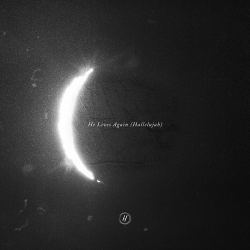 He Lives Again (Hallelujah) [feat. Garrett Rhodes] cover art