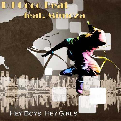 Hey Boys, Hey Girls (beat & brakes mix)