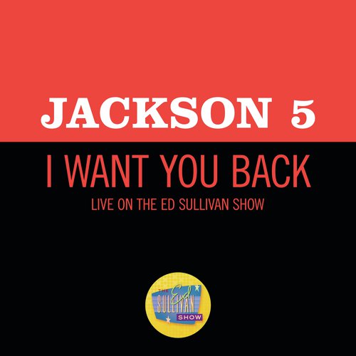 I Want You Back (Live On The Ed Sullivan Show, December 14, 1969)_poster_image