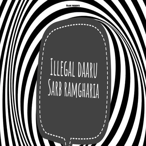 Illegal daaru