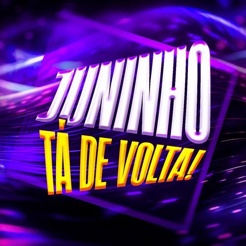 JUNINHO TÁ DE VOLTA cover art