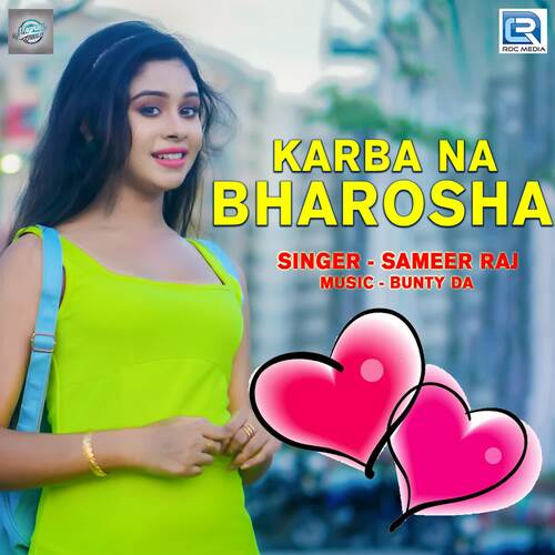 Karba Na Bharosha