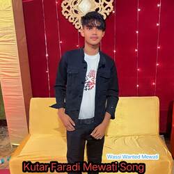 Kutar Faradi Mewati Song-O18vaRFFRkk