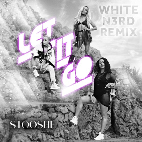 Let It Go [White N3rd Remix]