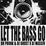 Let The Bass Go