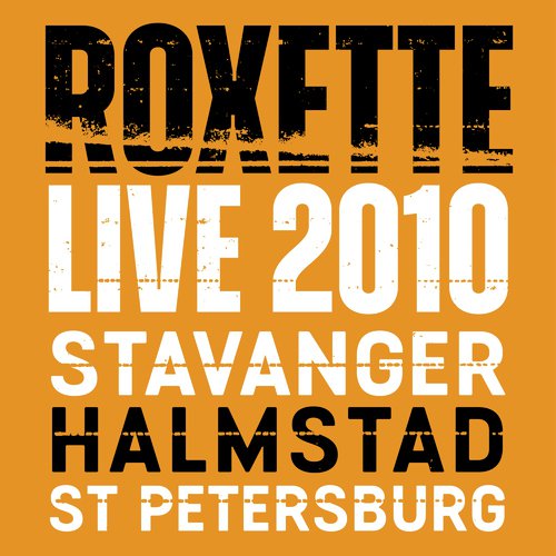 Live 2010 Stavanger Halmstad St Petersburg