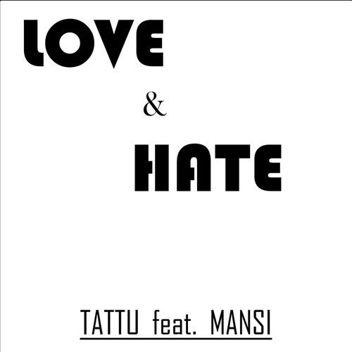 Love & Hate (feat. Mansi Chakraborty)