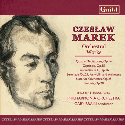 Marek: Suite for Orchestra Op. 25, Quatre Méditations Op. 14, Sérénade Op. 24, Sinfonietta in D Op. 16