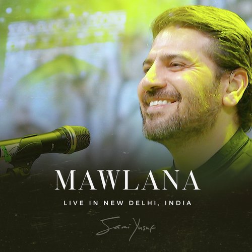 Mawlana (Live in New Delhi)