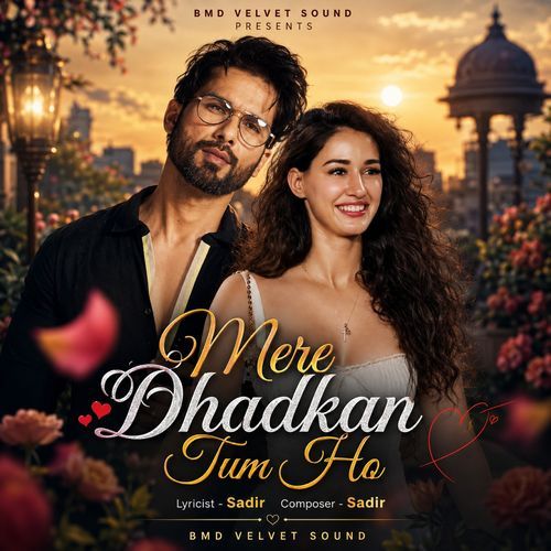 Mere Dhadkan Tum Ho