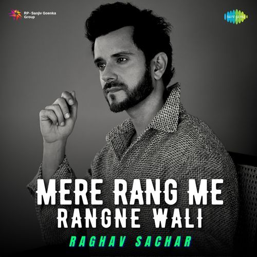 Mere Rang Me Rangne Wali