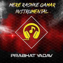 Mere Rashke Qamar Instrumental-NisHSVlRcgU