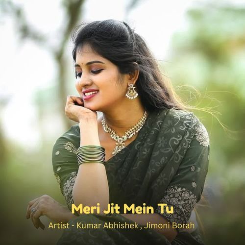 Meri Jit Mein Tu