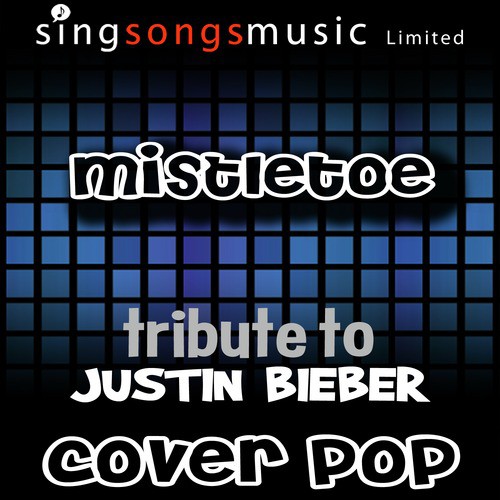 Mistletoe (Tribute) [Cover  Version]
