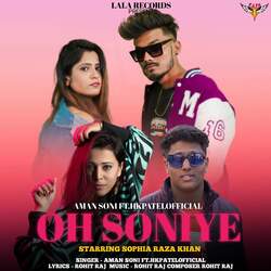 Oh Soniye (feat. HKPATELOFFICIAL)-ER5afSRcB1g