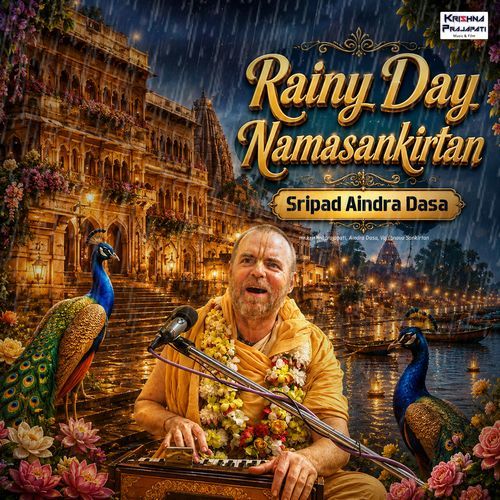 Rainy Day Namasankirtan